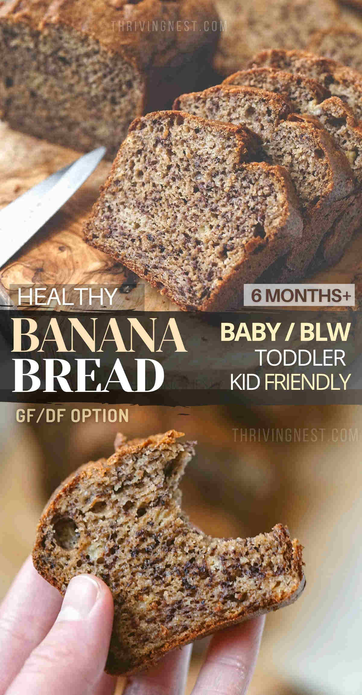 This healthy no sugar banana bread for babies is soft, moist with a light fluffy texture. You can serve this baby banana bread as an early food for babies (6 months and up), especially when doing baby led weaning. This baby friendly banana bread is intended as snack or dessert for babies, toddlers and older kids, can be customized to be gluten free and dairy free. #bananabreadforbaby #babybananabread #bananabread #babyledweaning #glutenfree #dairyfree #healthybananabread